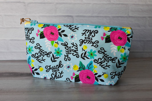 Fuck This Shit Zipper Pouch